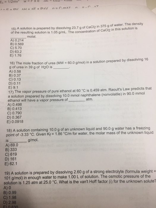 Solved 15) A solution is prepared by dissolving 23.7 g of | Chegg.com