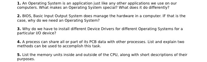 Solved An Operating System is an application just like any | Chegg.com