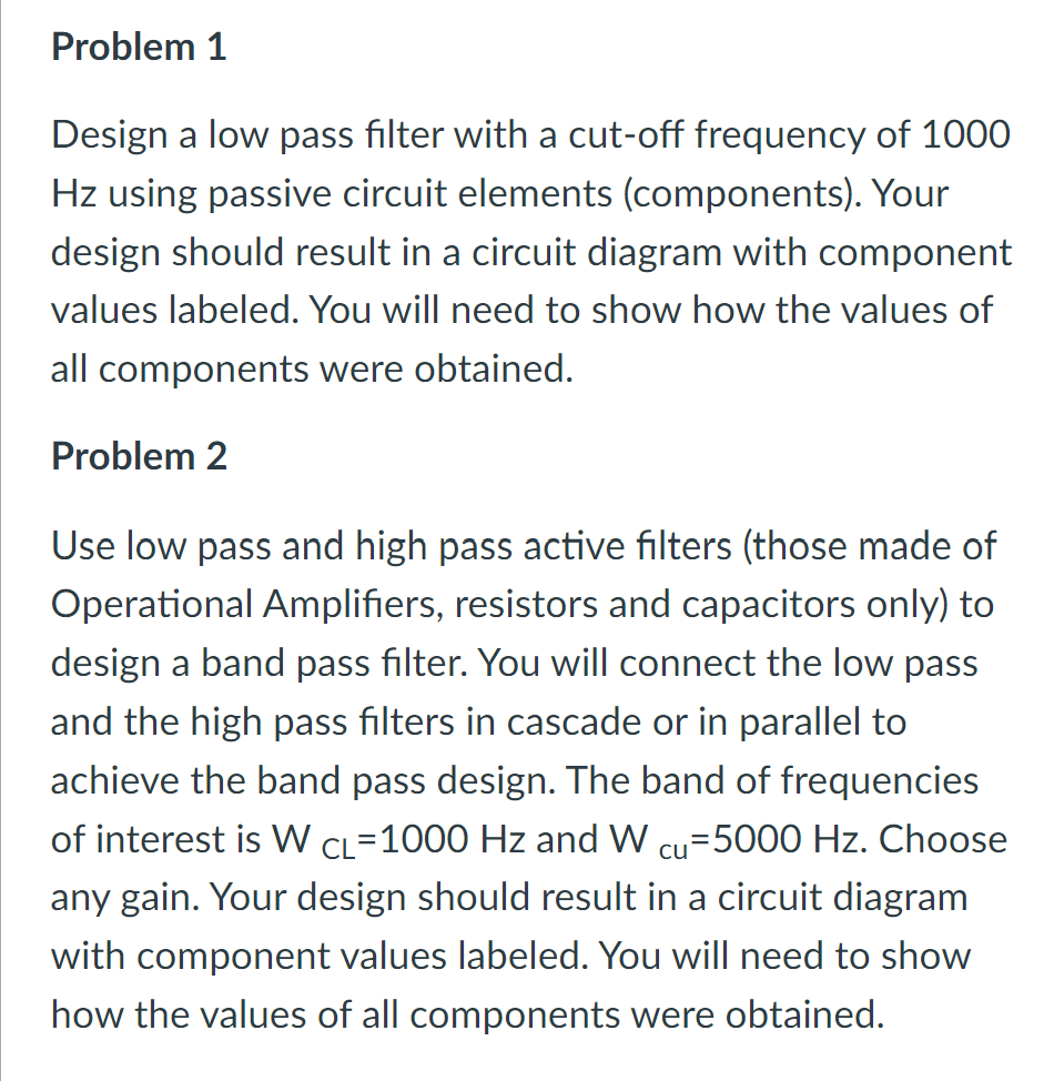 Solved Problem 1 Design a low pass filter with a cut-off | Chegg.com
