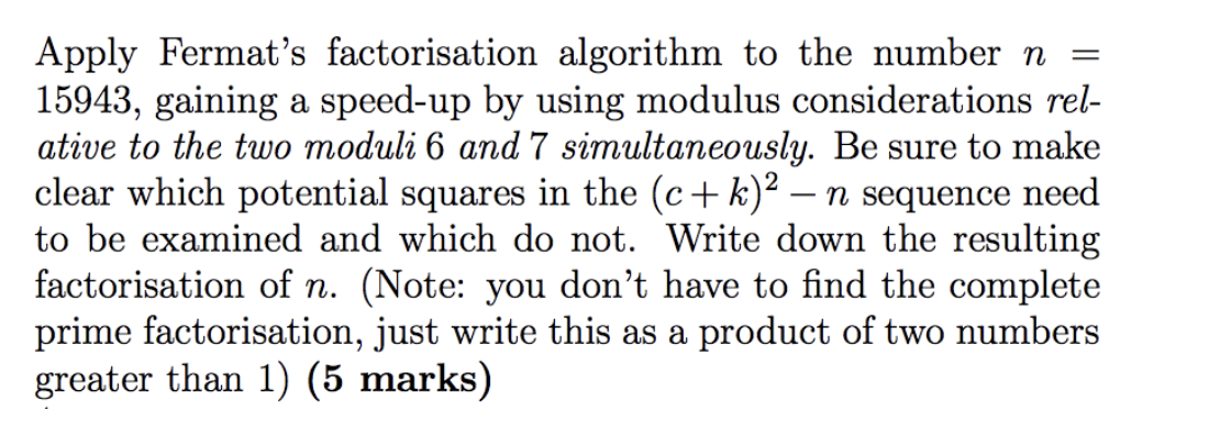 Apply Fermat’s factorisation algorithm to the number | Chegg.com