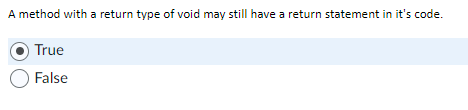 Solved A method with a return type of void may still have a | Chegg.com