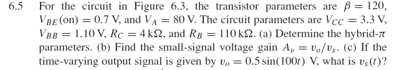 Solved 5 For the circuit in Figure 6.3, the transistor | Chegg.com