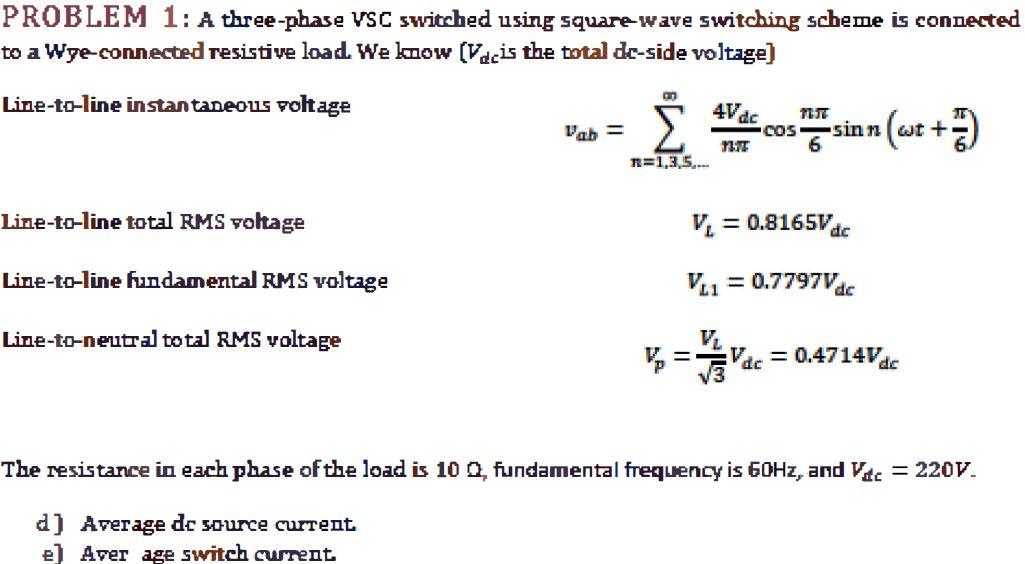 Solved PROBLEM 1: A three-phase VSC switched using | Chegg.com