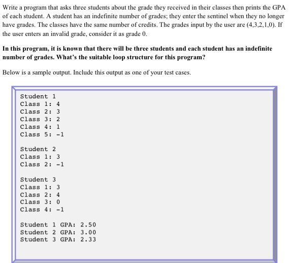 Solved Write a program that asks three students about the | Chegg.com