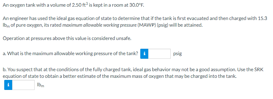 Solved An oxygen tank with a volume of 2.50ft3 is kept in a | Chegg.com