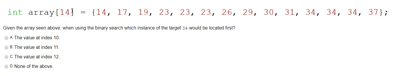 Solved int array[14] = {14, 17, 19, 23, 23, 23, 26, 29, 30, | Chegg.com