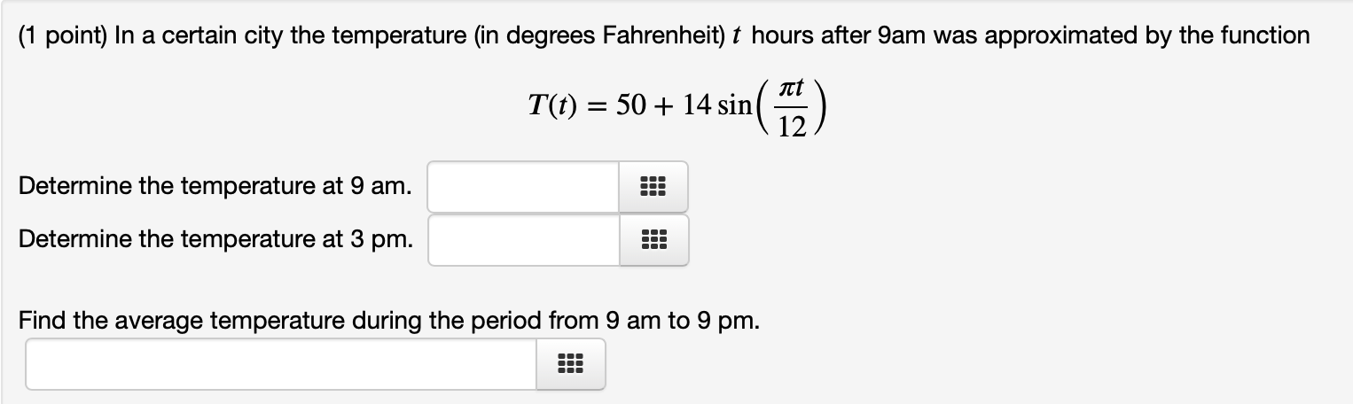 Solved (1 point) In a certain city the temperature (in | Chegg.com