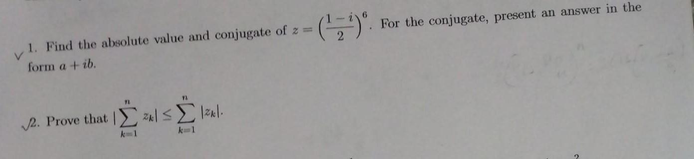 Solved 1. Find the absolute value and conjugate of | Chegg.com