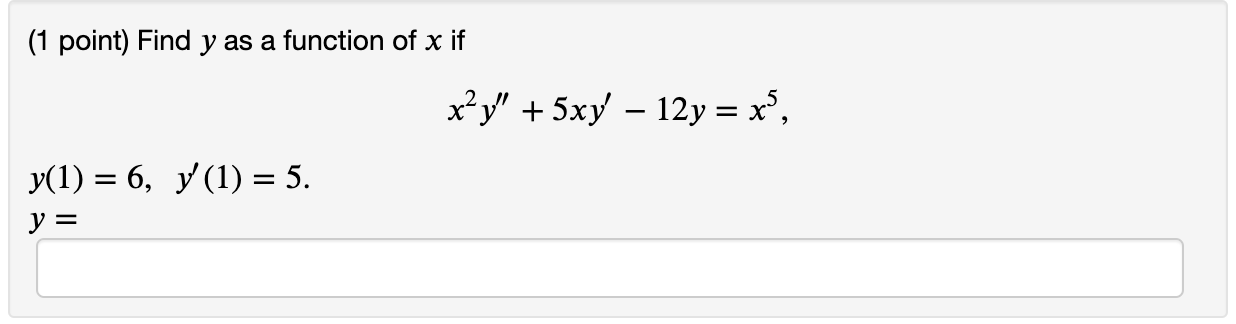 Solved 1 Point Find Y As A Function Of X If Xy 5xy