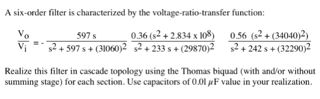 Solved A six-order filter is characterized by the | Chegg.com