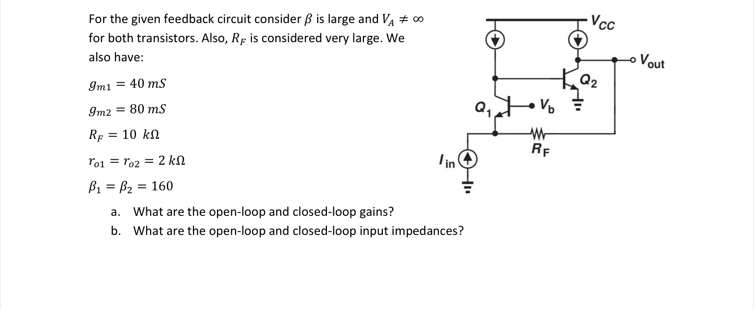 Solved Vcc For The Given Feedback Circuit Consider Ss Is L Chegg Com