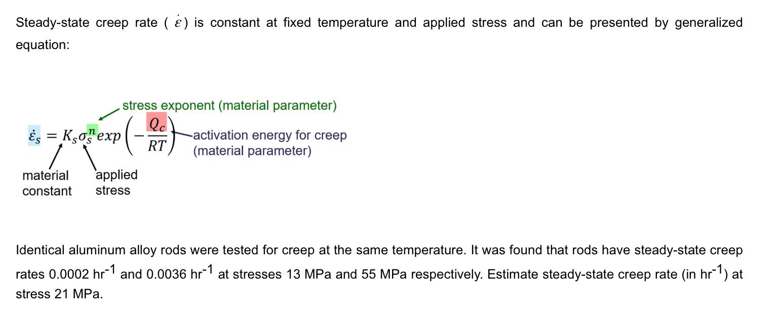 Solved Steady-state creep rate (ε˙) is constant at fixed | Chegg.com