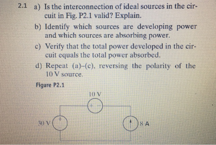 Solved 2.1 A) Is The Interconnection Of Ideal Sources In The | Chegg.com