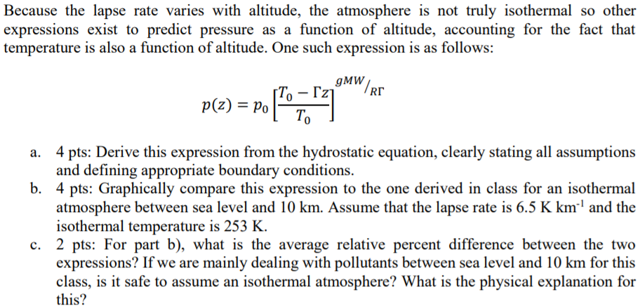 Because the lapse rate varies with altitude, the | Chegg.com