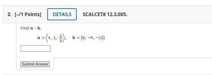 Solved 2. [-/1 Points] DETAILS SCALCET8 12.3.005. Find A B. | Chegg.com