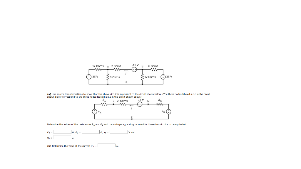 Solved 12 Ohmsa 2 Ohms -15 V 6 Ohms 36V 36 Ohms 12 Ohms 35 V | Chegg.com