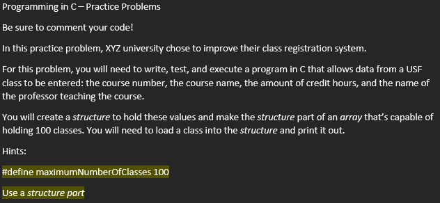 Solved Programming in C-Practice Problems Be sure to comment | Chegg.com