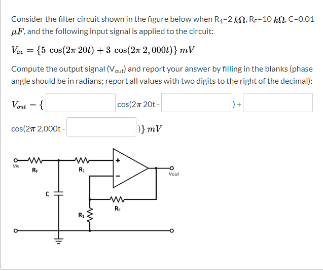 Solved Consider The Filter Circuit Shown In The Figure Below | Chegg.com