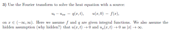 Solved 3) Use the Fourier transform to solve the heat | Chegg.com