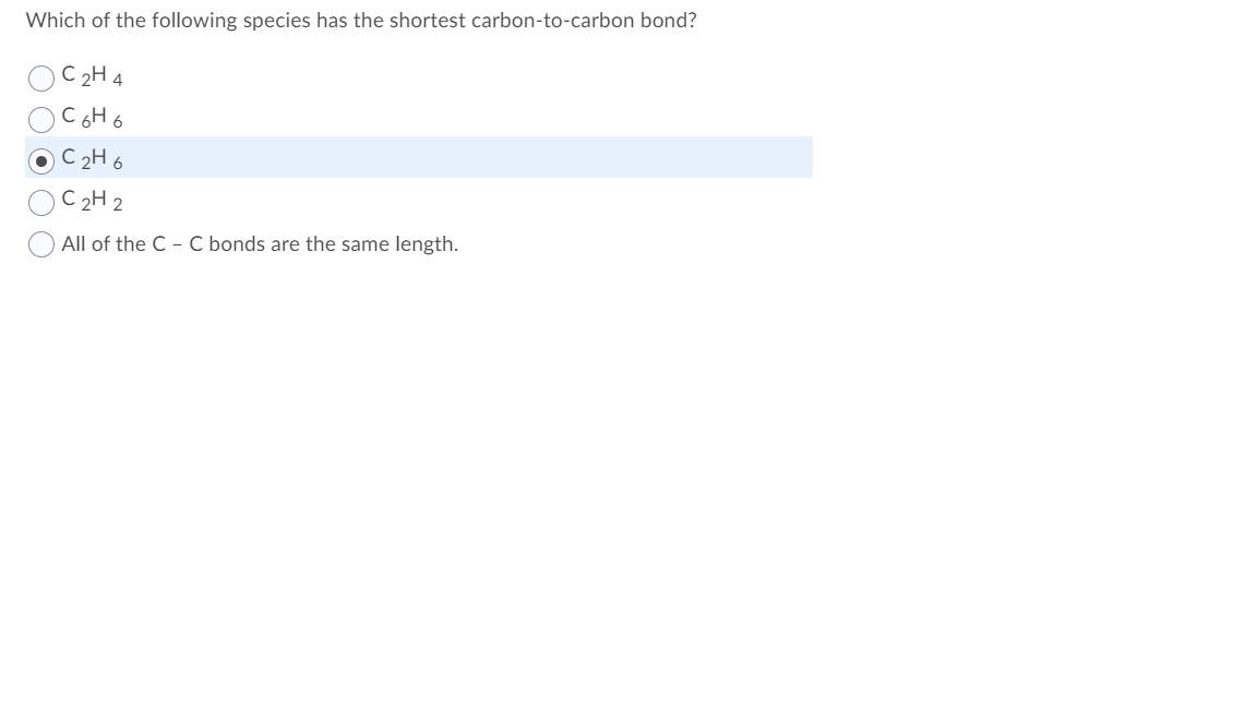 Solved Which of the following species has the shortest Chegg