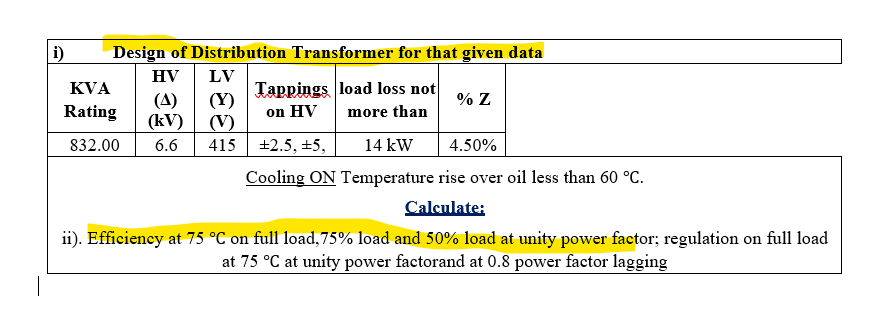 Solved i) Design of Distribution Transformer for that given | Chegg.com