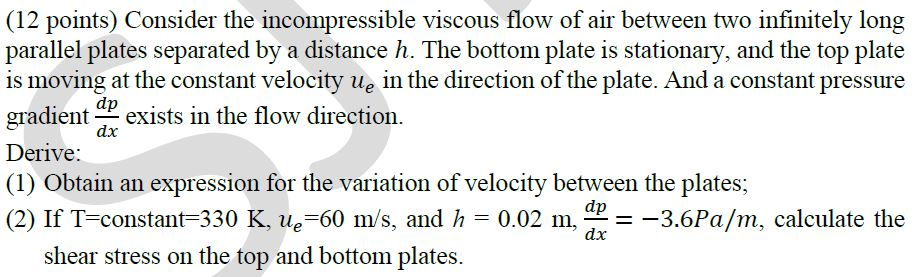 Solved (12 points) Consider the incompressible viscous flow | Chegg.com