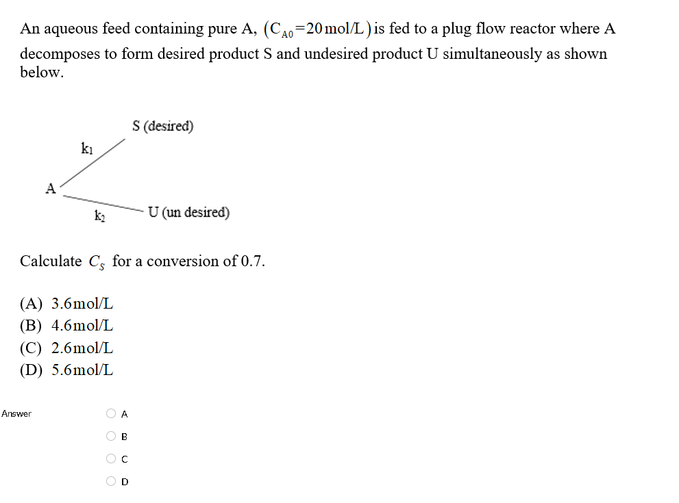 Solved An Aqueous Feed Containing Pure A Ca0 Mol L Chegg Com