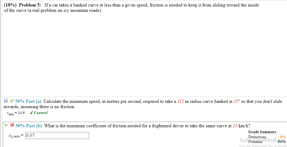 Solved: (18%) Problem 5: If A Car Takes A Banked Curve At | Chegg.com