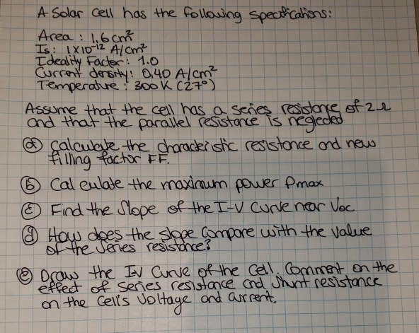 Solved A Solar cell has the following specications: Area : | Chegg.com