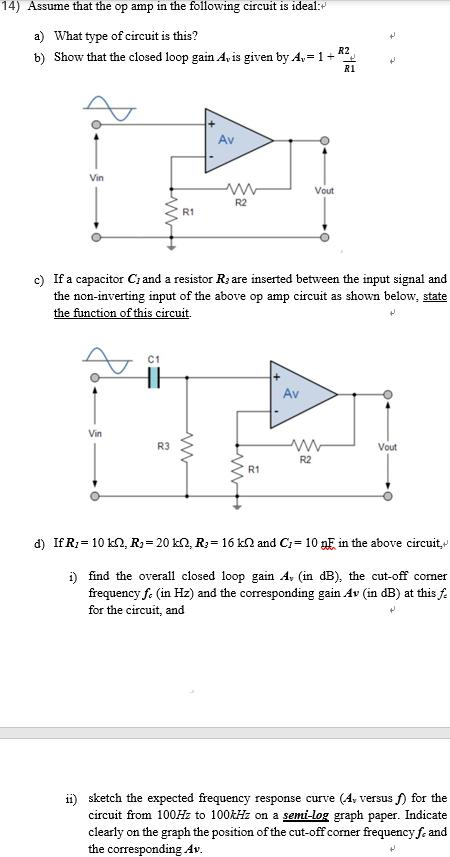 Solved 14) Assume that the op amp in the following circuit | Chegg.com