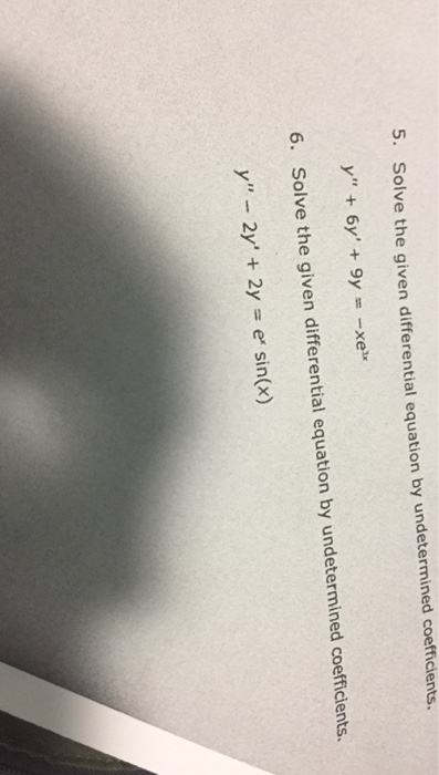 Solved 5. Solve the given differential equation by | Chegg.com
