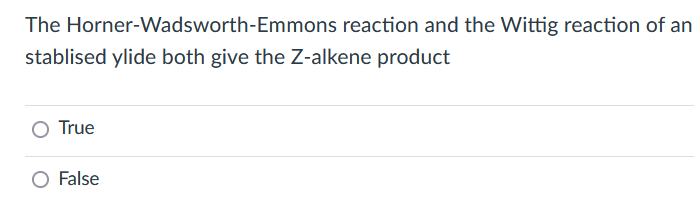 Solved The Horner-Wadsworth-Emmons Reaction And The Wittig | Chegg.com