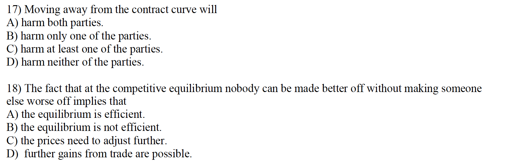 Solved 17) Moving Away From The Contract Curve Will A) Harm | Chegg.com