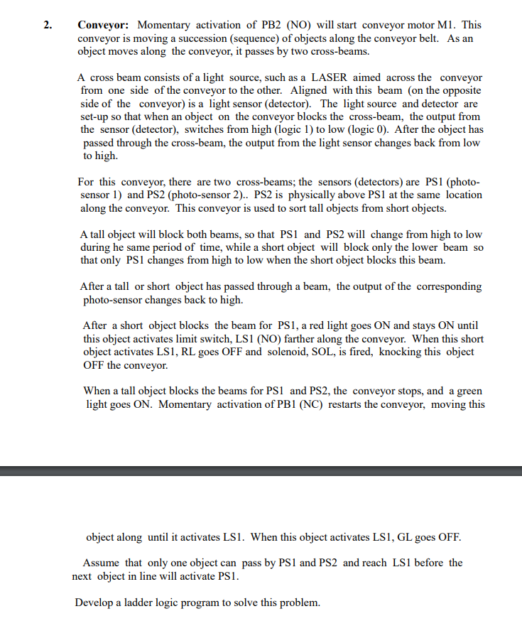 Solved 2. Conveyor: Momentary activation of PB2 (NO) will | Chegg.com