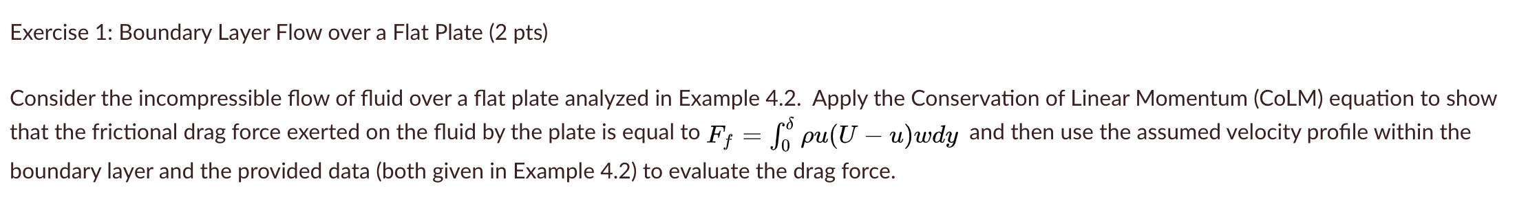 Solved Exercise 1: Boundary Layer Flow over a Flat Plate (2 | Chegg.com