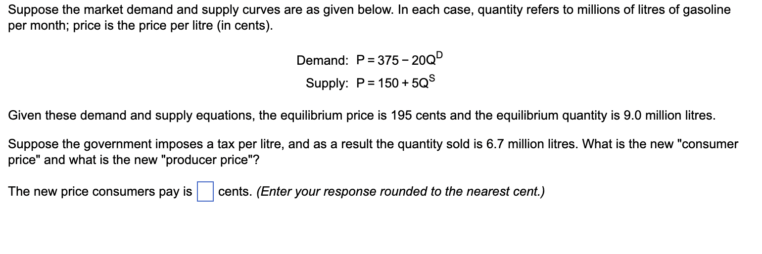 Solved Suppose The Market Demand And Supply Curves Are As | Chegg.com