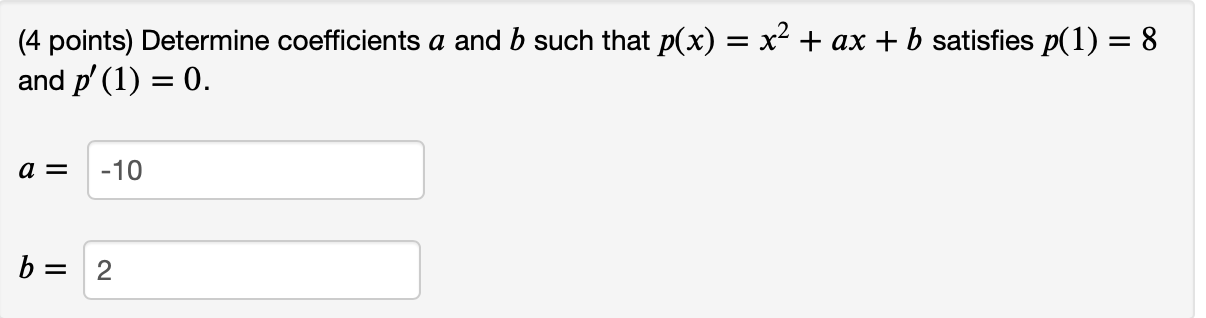 Solved (4 Points) Determine Coefficients A And B Such That | Chegg.com