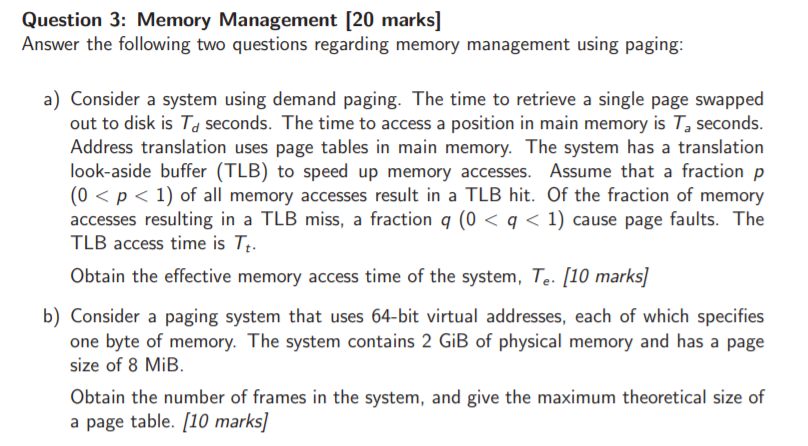 Solved Question 3: Memory Management (20 marks] Answer the | Chegg.com