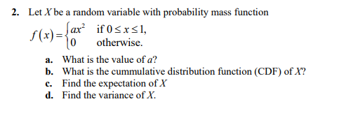Solved 2. Let X be a random variable with probability mass | Chegg.com