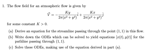 Solved 1. The flow field for an atmospheric flow is given by | Chegg.com