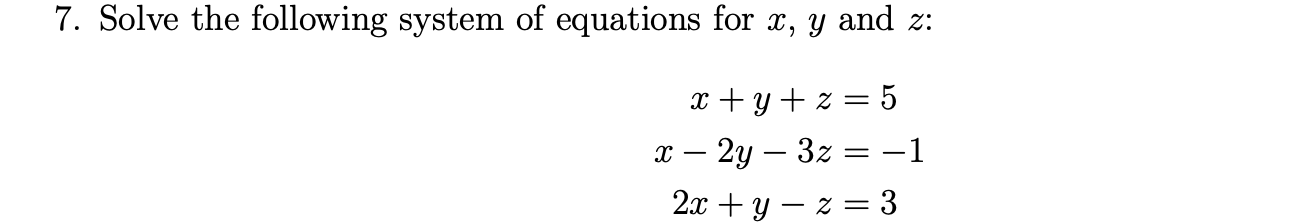 Solved 7. Solve the following system of equations for x, y | Chegg.com