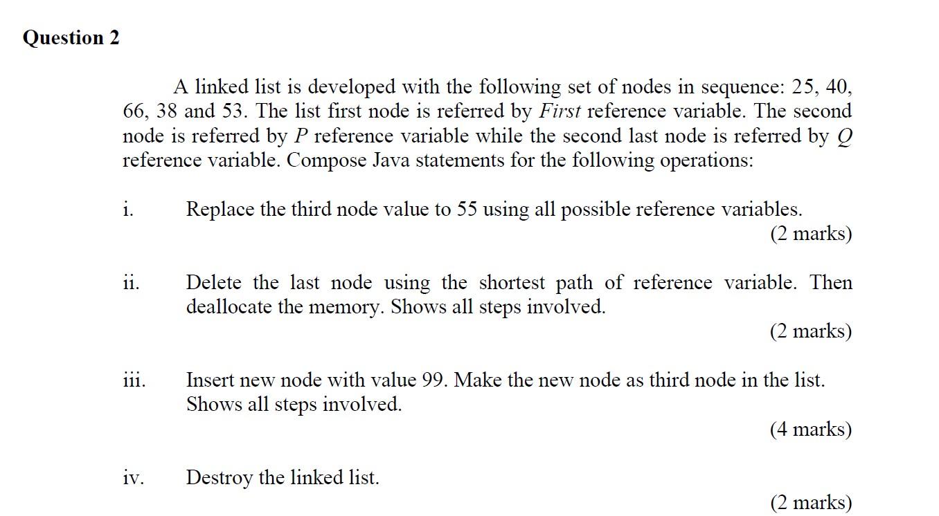 Solved Question 2 A linked list is developed with the | Chegg.com