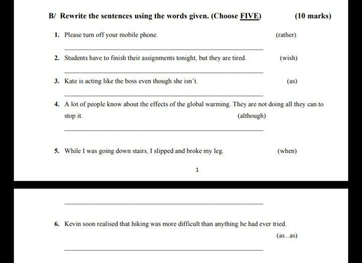 B/ Rewrite The Sentences Using The Words Given. | Chegg.com