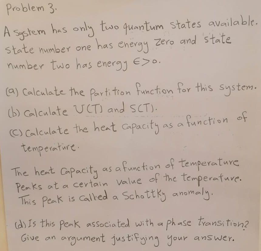 Solved Problem 3. А A system has only two quantum states | Chegg.com