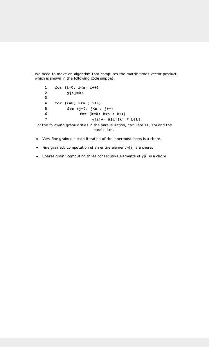 Solved 1. We need to make an algorithm that computes the | Chegg.com