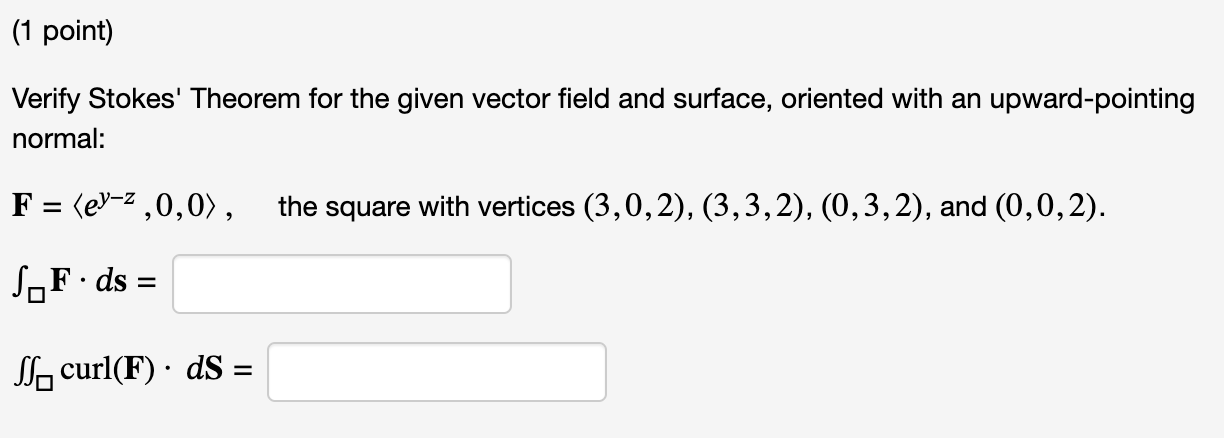 Solved Verify Stokes Theorem For The Given Vector Field And 8552