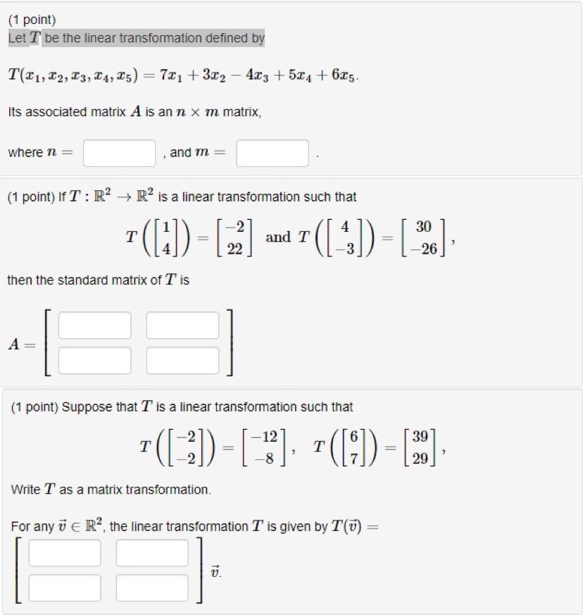 Solved (1 point) Let T be the linear transformation defined | Chegg.com