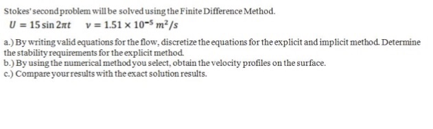 Solved Stokes'second problem will be solved using the Finite | Chegg.com