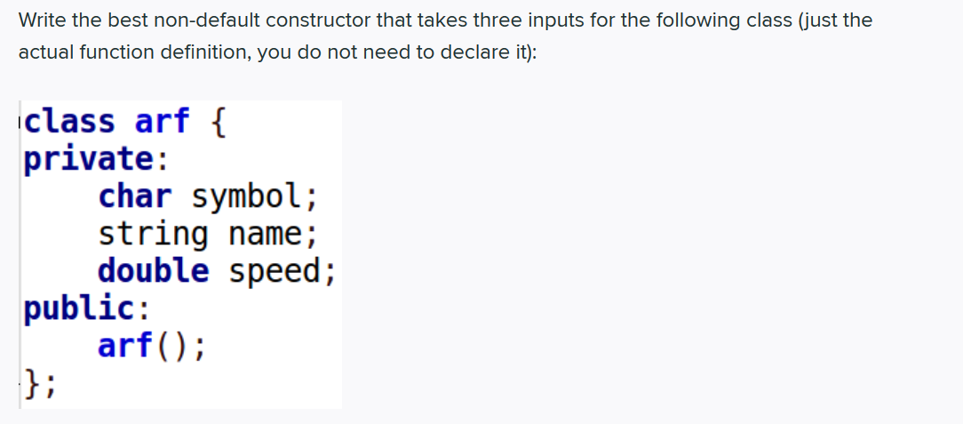 Solved Write the best non-default constructor that takes | Chegg.com