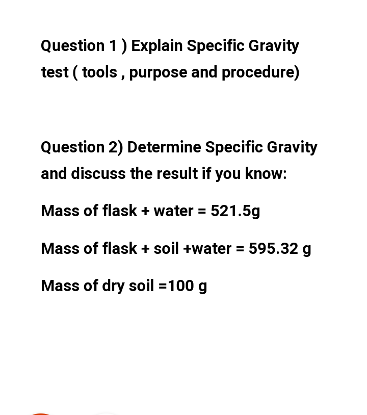 Solved Question 1 ) Explain Specific Gravity test ( tools , | Chegg.com